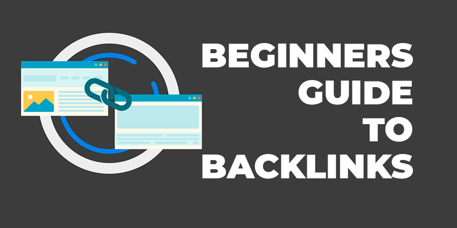 beginners guide to backlinks